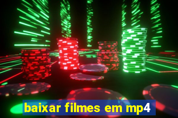 baixar filmes em mp4